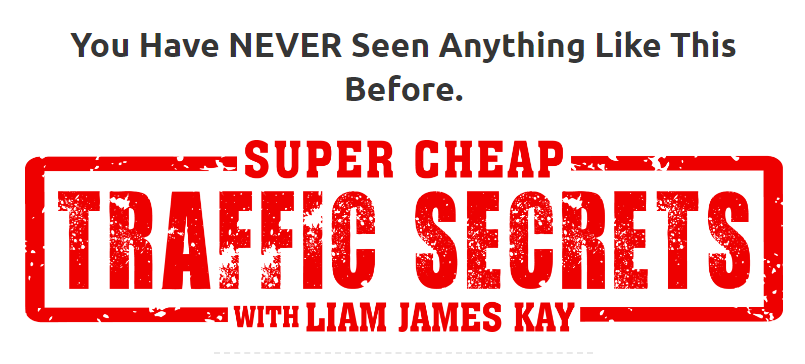 liam james kay e28093 the super cheap traffic secrets oto 1 download.png